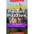 thumbnail image 1 of Hungarian Pocket Puzzles - The Basics - Volume 5: A Collection of Puzzles and Quizzes to Aid Your Language Learning (Paperback), 1 of 1