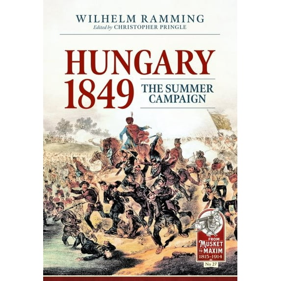 Hungary 1849: The Summer Campaign