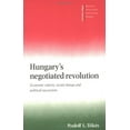 thumbnail image 1 of Pre-Owned Hungary's Negotiated Revolution : Economic Reform, Social Change, and Political Succession, 1957-1990, Paperback by Tokes, Rudolf L., ISBN 0521578507, ISBN-13 9780521578509, 1 of 1