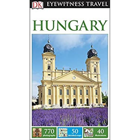 Pre-Owned DK Eyewitness Travel Guide: Hungary (Paperback) 1465428038 9781465428035