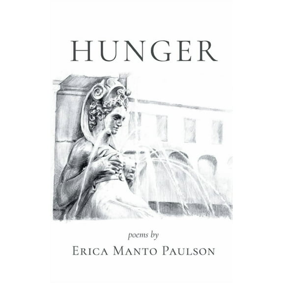 Hunger (Paperback) by Erica Paulson