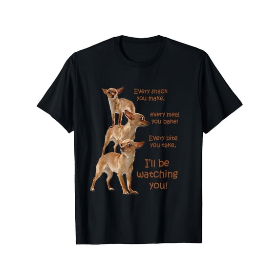 Hungry Chihuahua Graphic T-Shirt Crew Neck Short Sleeve Tee with Funny Dog Lover Quote, Casual Perfect for All-season