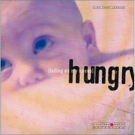 Pre-Owned Hungry (Falling on My Knees)