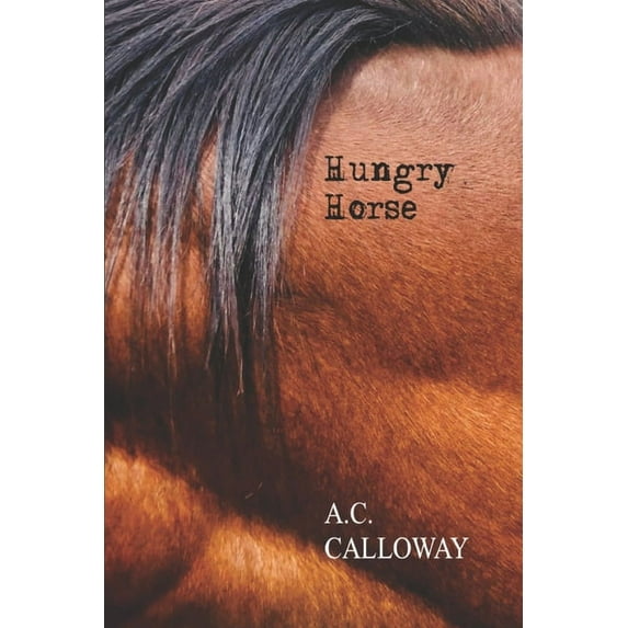 Hungry Horse (Paperback)