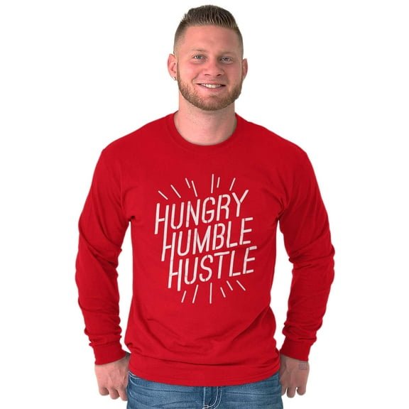 Hungry Humble Hustle Inspirational Long Sleeve TShirt Men Women Brisco Brands S