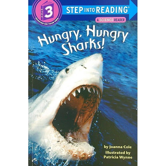 Hungry, Hungry Sharks! (Step Into Reading Science Reader, Step 3)