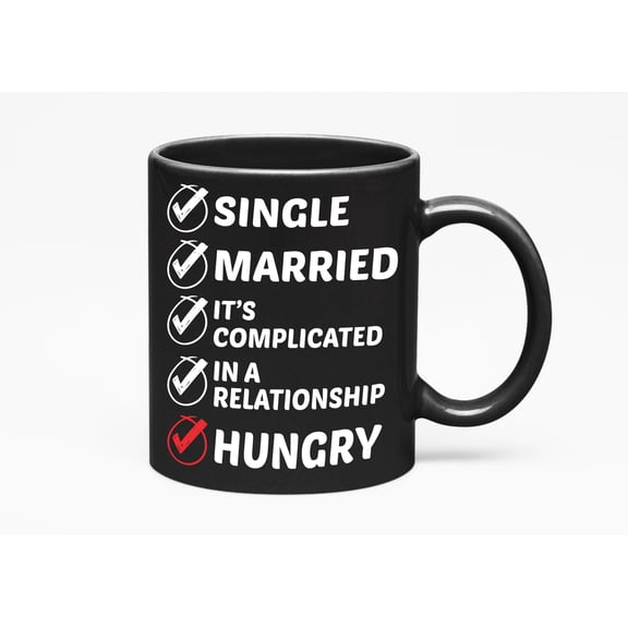 Hungry Status. Funny, Black 11oz Ceramic Mug