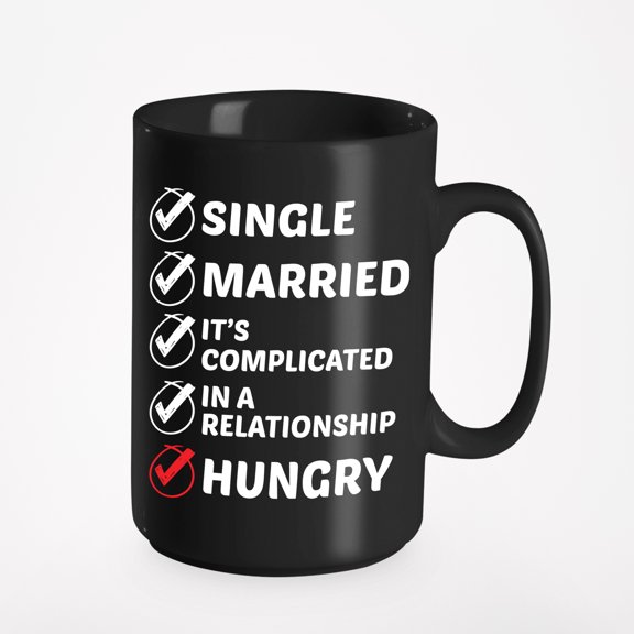Hungry Status. Funny, Black 15oz Ceramic Mug