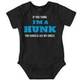 thumbnail image 1 of Hunky Like My Uncle Funny Nephew Bodysuit Jumper Boys Infant Baby Brisco Brands NB, 1 of 6
