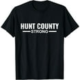 thumbnail image 1 of Hunt County Strong Community Strength Prayer Support T-Shirt, 1 of 3
