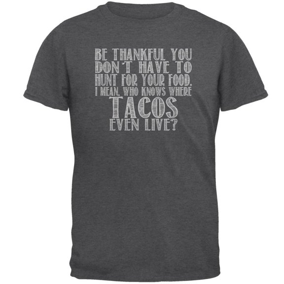 Hunt For Tacos Mens T Shirt Dark Heather LG