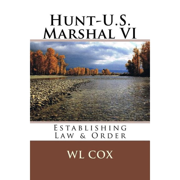 Hunt-U.S. Marshal VI