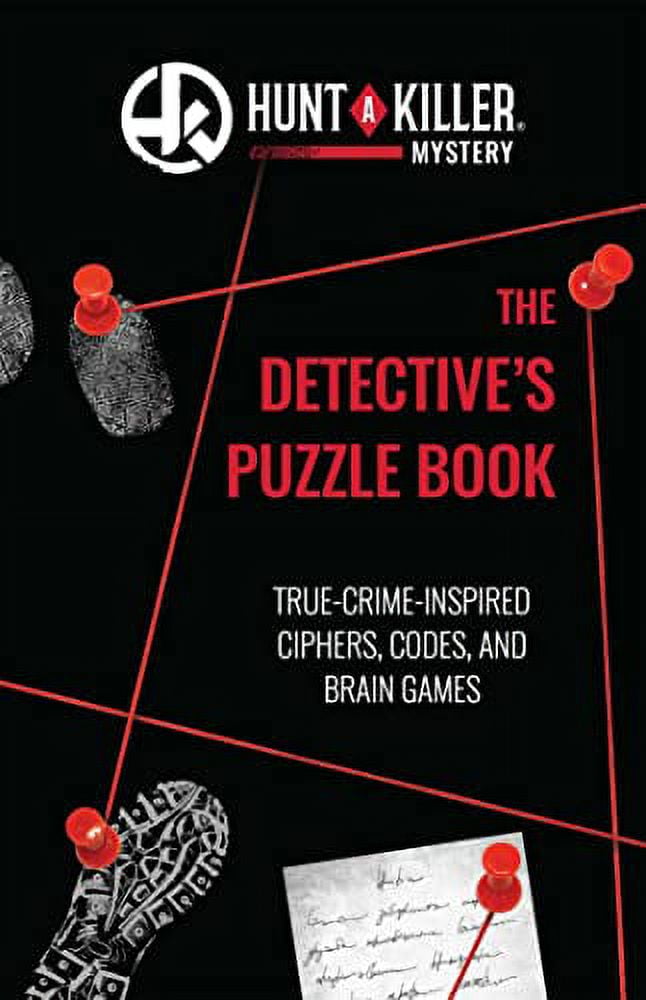 Pre-Owned Hunt a Killer: The Detective's Puzzle Book: True-Crime-Inspired Ciphers, Codes, and Brain Games (Paperback - Used) 1646043995 9781646043996