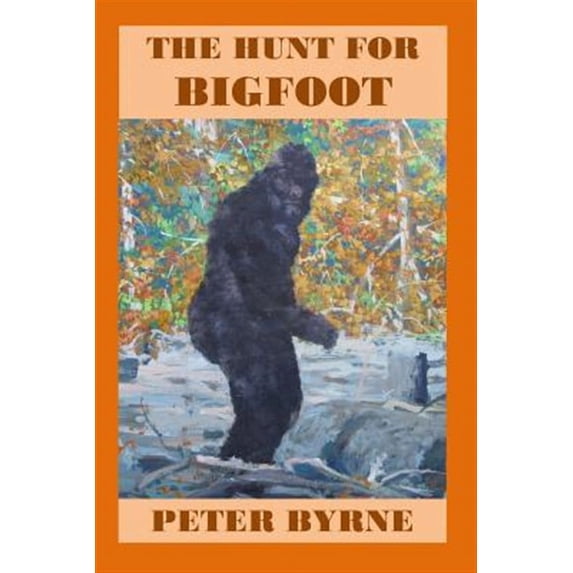 The Hunt For Bigfoot (Paperback)