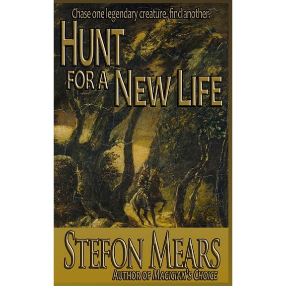 Hunt for a New Life