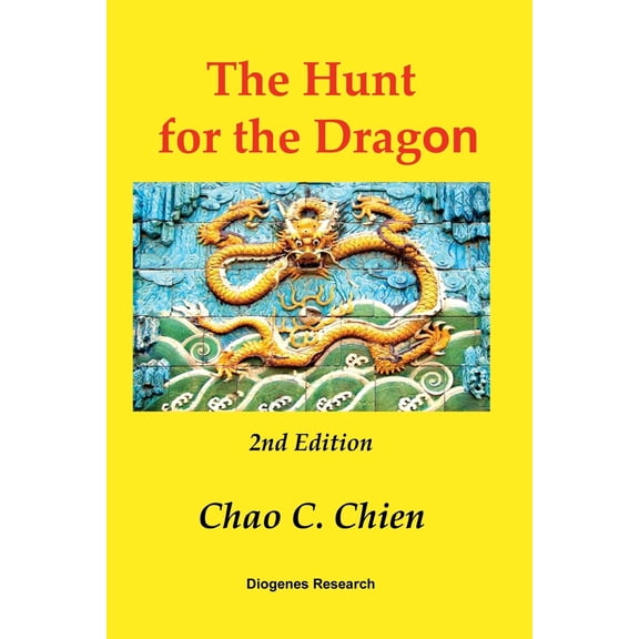 Hunt for the Dragon, 2nd Edition : A Startling Solution for the Mysteries of the Age of Discovery