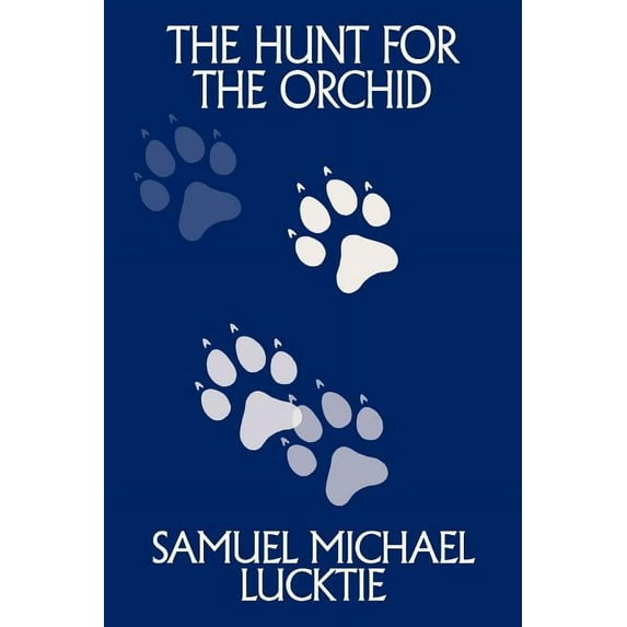 The Hunt for the Orchid, (Paperback)