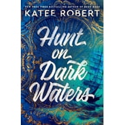 Katee Robert Hunt on Dark Waters Paperback