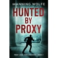 thumbnail image 1 of Hunted By Proxy, (Paperback), 1 of 1