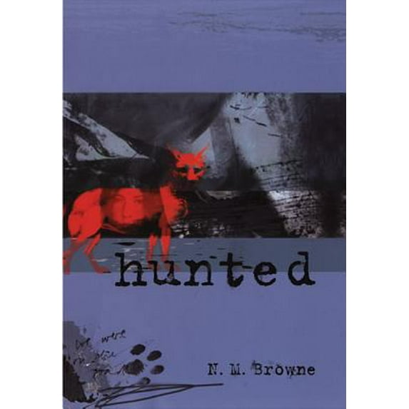 Pre-Owned Hunted (Hardcover) 158234759X 9781582347592