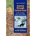 thumbnail image 1 of Hunted Through Central Asia: On the Run from Lenin's Secret Police, (Paperback), 1 of 1