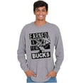 thumbnail image 1 of Hunter Funny Earned a Few Bucks Long Sleeve TShirt Men Women Brisco Brands S, 1 of 6