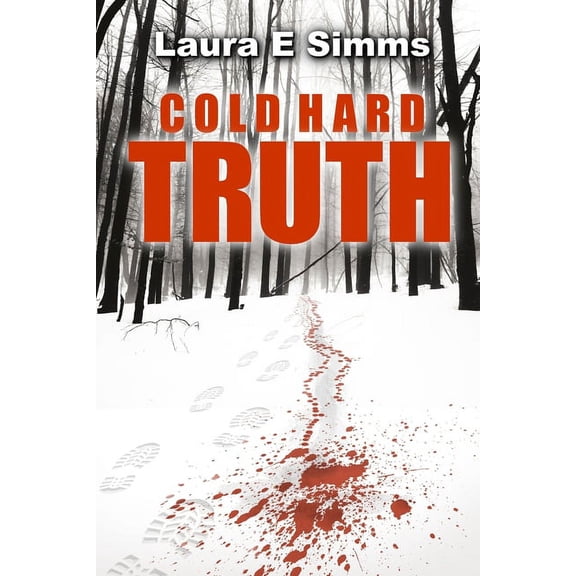 Hunter Saga: Cold Hard Truth (Paperback)