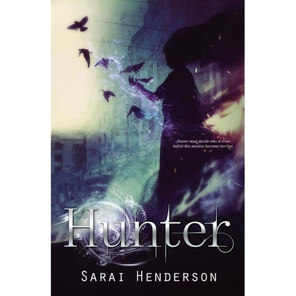 Hunter Saga Hunter, Book 1, (Paperback)
