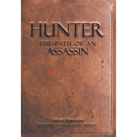 Hunter: The Path of an Assassin, (Hardcover)