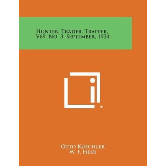 Hunter, Trader, Trapper, V69, No. 3, September, 1934 Paperback
