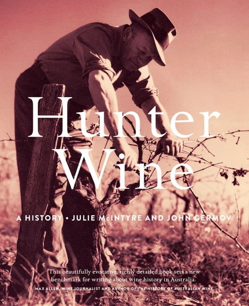 Hunter Wine : A History (Hardcover)