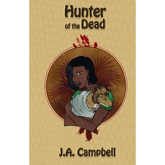 Hunter of the Dead Return of the Dinosaurs Volume 2 Paperback 1985352354 9781985352353 J. A. Campbell