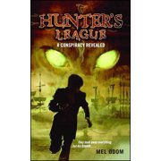 Hunters League A Conspiracy Revealed, Book 1, Paperback