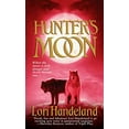 thumbnail image 1 of Pre-Owned Hunter's Moon (Nightcreature, Book 2), 9780312991357, 0312991355, Paperback, First Edition edition, 1 of 1