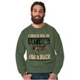 thumbnail image 1 of Hunters Do Anything for a Buck Pun Sweatshirt for Men or Women Brisco Brands S, 1 of 6