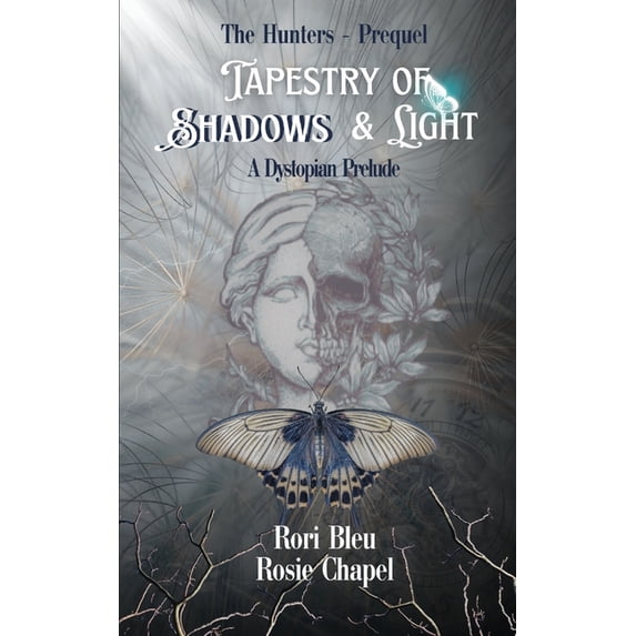 Hunters Tapestry of Shadows and Light, Book 0, (Paperback)