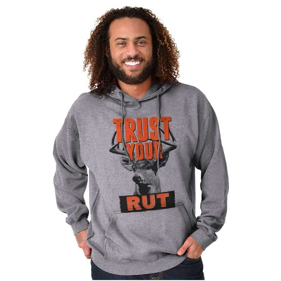 Hunters Trust Your Rut Deer Buck Hoodie Sweatshirt Women Men Brisco Brands S