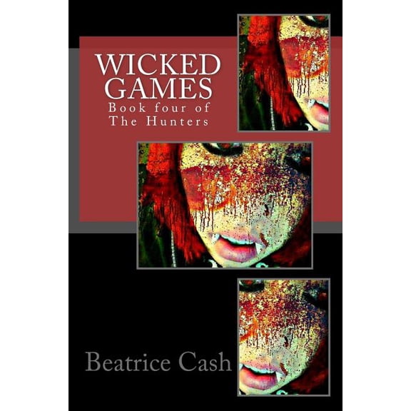 Hunters: Wicked Games (Paperback)