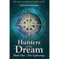 thumbnail image 1 of Hunters of the Dream Hunters of the Dream, Book One: The Gathering, Book 1, (Hardcover), 1 of 1