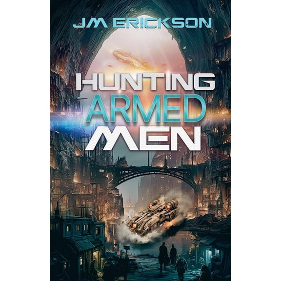 Hunting Armed Men, (Paperback)
