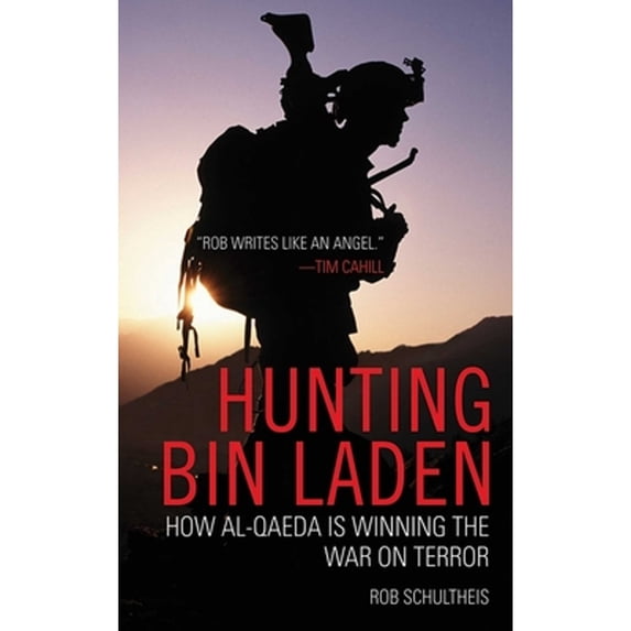 Pre-Owned Hunting Bin Laden: How Al-Qaeda Is Winning the War on Terror (Hardcover) 1602392447 9781602392441