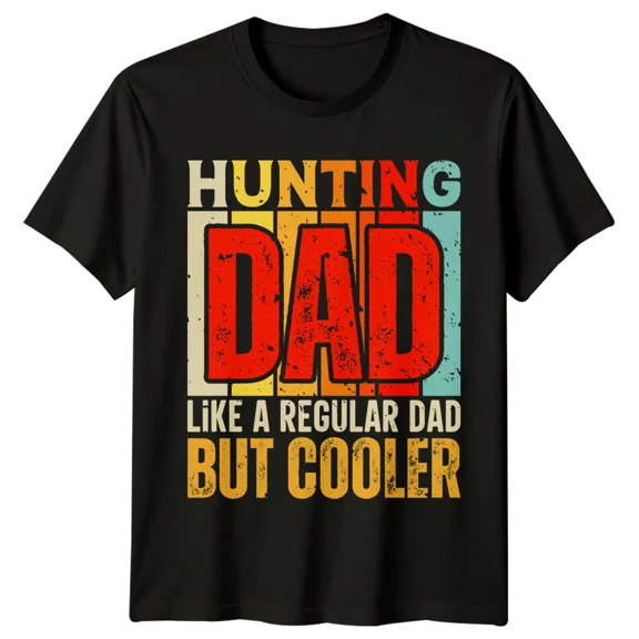Hunting Dad Mens T-Shirt Like A Regular Dad But Cooler