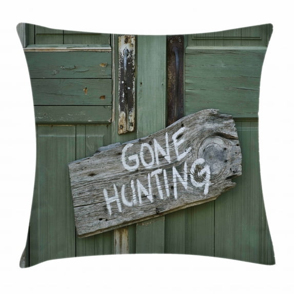 Hunting Decor Throw Pillow Cushion Cover, Gone Hunting Written on Wooden Board Old Worn Out Cottage Door Seasonal Hobby, Decorative Square Accent Pillow Case, 24 X 24 Inches, Multicolor, by Ambesonne