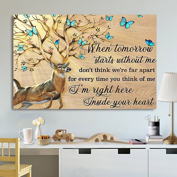 Hunting Deer When Tomorrow Start Without Me Horizontal Paper Poster No Frame 11 x 17 Inch Poster