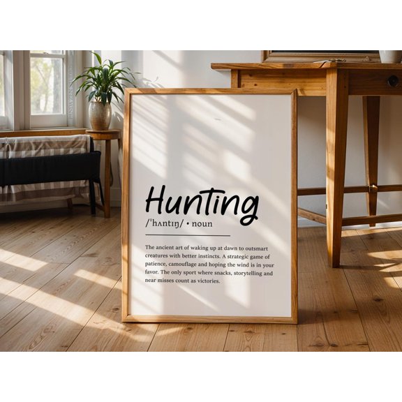 Hunting Definition Print Hunter Gift Outdoor Enthusiast Wall Art Rustic Cabin Decor Man Cave Hunting Lodge Sign