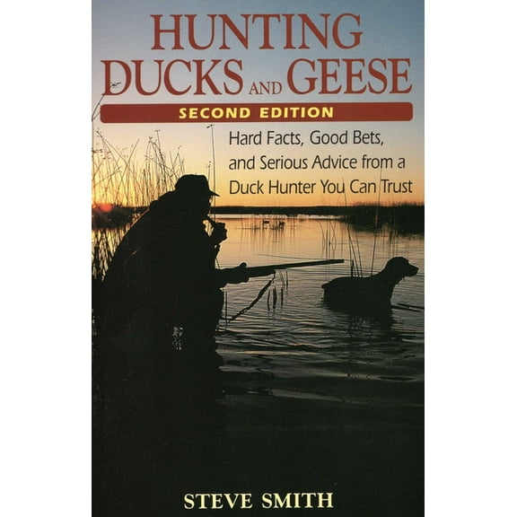 Hunting Ducks and Geese (Edition 2) (Paperback)
