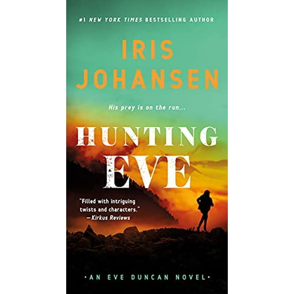 Pre-Owned Hunting Eve: An Eve Duncan Novel (Mass Market Paperback) 1250849438 9781250849434