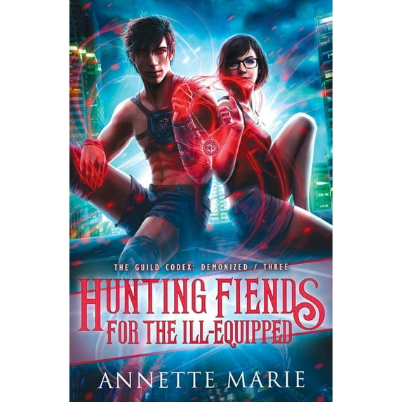 Hunting Fiends for the Ill-Equipped, (Paperback)