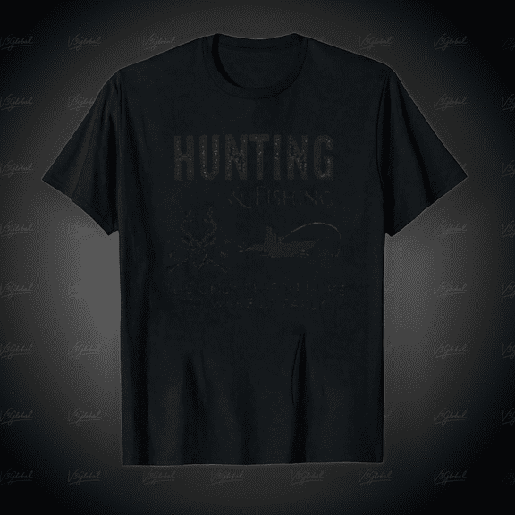 Hunting Fishing Hunter Fishermen Outdoor Funny Gift Unisex T-Shirt, for Men & Women, up to Size 5XL