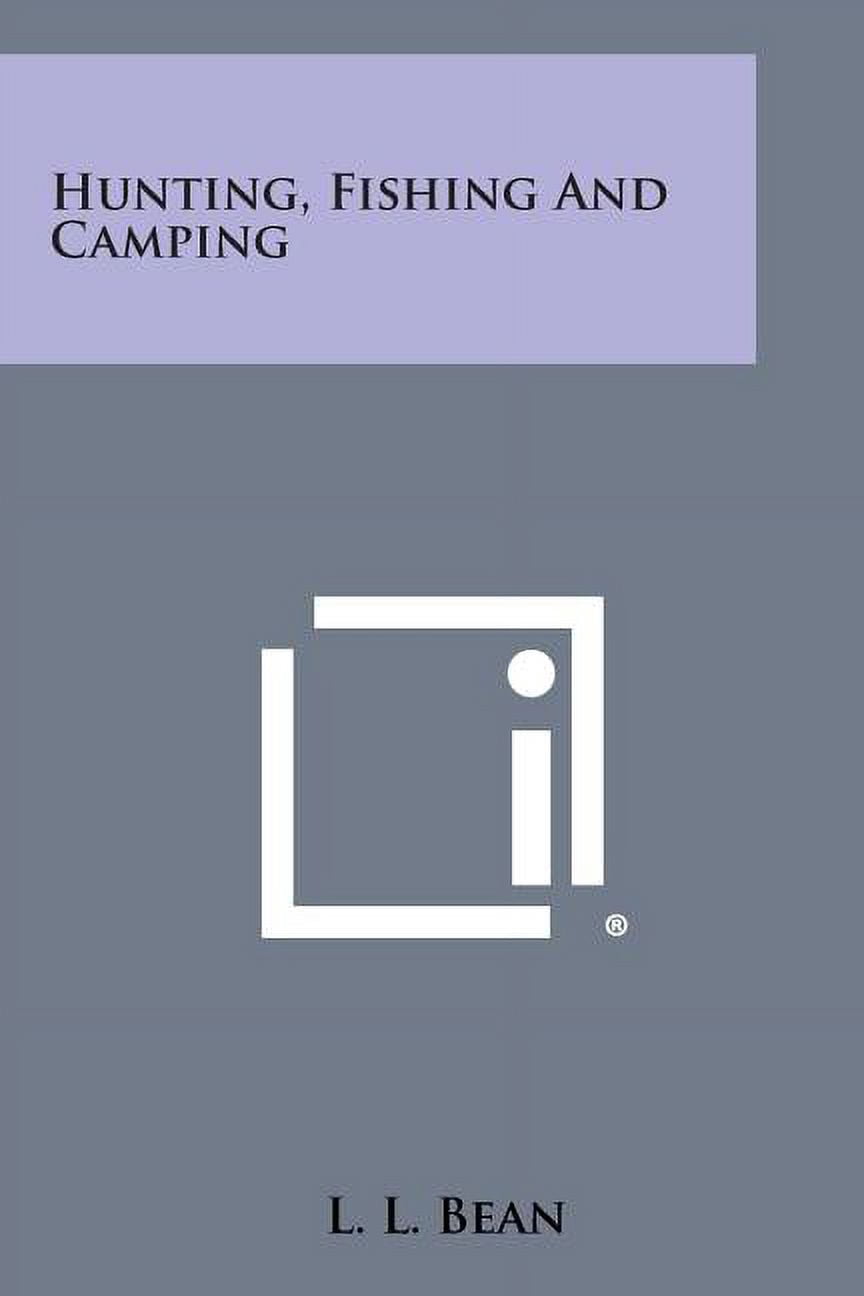 Hunting, Fishing and Camping